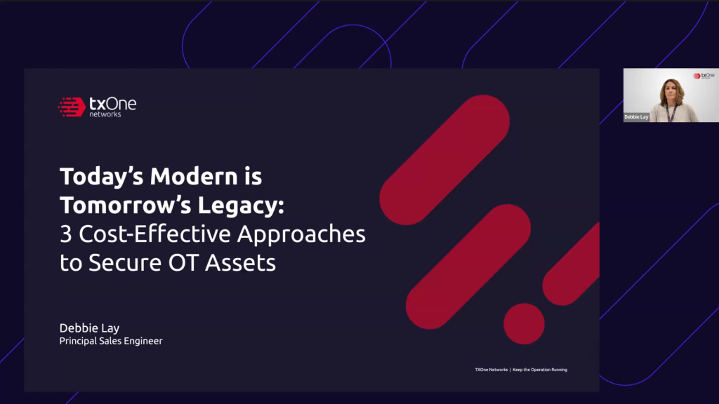 Today’s Modern is Tomorrow’s Legacy: 3 Cost-Effective Approaches to Secure OT Assets