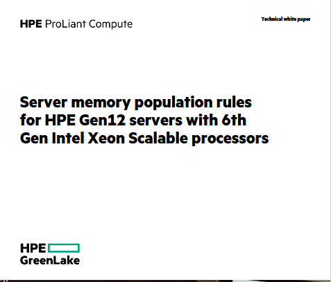 Server memory population rules for HPE Gen12 servers with 6th Gen Intel Xeon Scalable processors